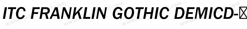 ITC FRANKLIN GOTHIC DEMICD字体转换